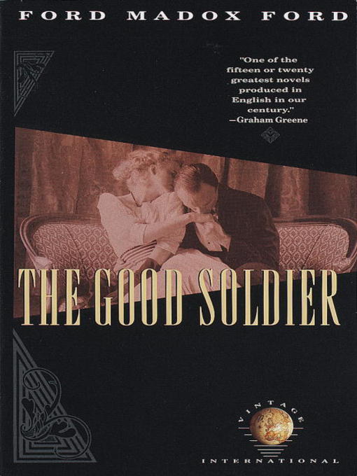 Title details for The Good Soldier by Ford Madox Ford - Wait list
